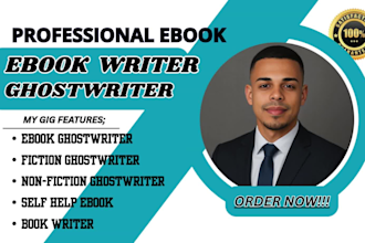 ghost write your ebook writer, self help, fiction, non fiction ebook book writer
