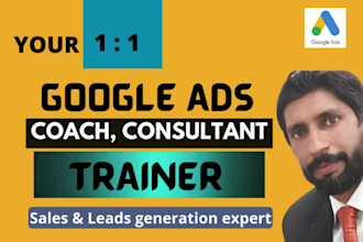 provide you google ads training, coaching, consultancy and teaching service