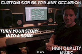 produce original custom song for any occasion