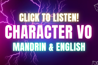 do character voice in english and mandarin for animation, video game, anime