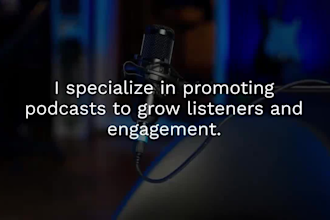 professionally promote your podcast to grow listeners