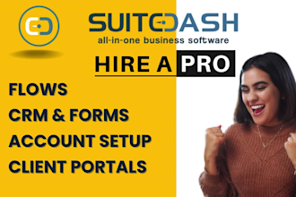 automate suitedash forms, flow, client portal, CRM dashboard