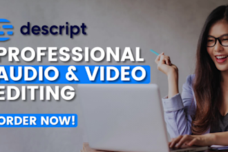 edit your audio and video using descript