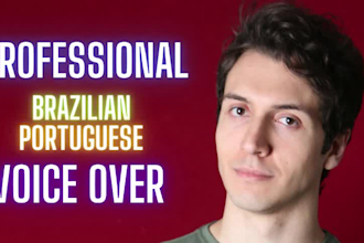record a professional brazilian portuguese voice over