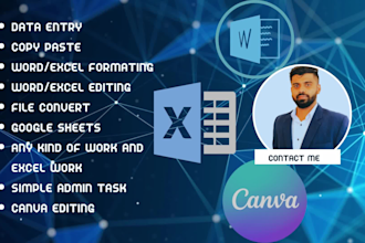 do data entry, word, excel formatting and editing