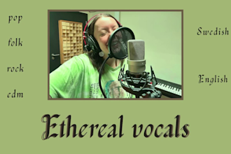 sing ethereal english or swedish vocals for your next song