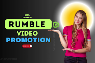 do super fast organic rumble video promotion