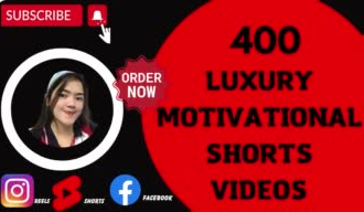create 400 luxury motivational instagram reels, youtube shorts and tik toks