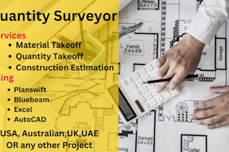 be your construction estimator material take off quantity take off expert