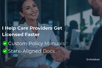 create licensing ready policy manual for group homes, and care providers