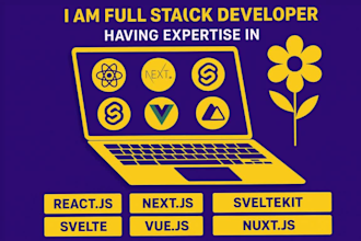 be full stack developer using react js next js vue js nuxt js svelte sveltekit