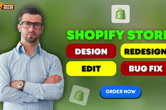 design, redesign, revamp, edit or fix shopify store