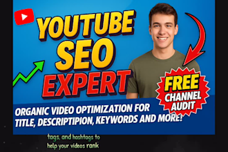 be your youtube SEO strategist and organic channel growth partner