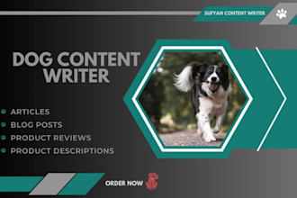 write dog articles, dog blog posts, and dog product descriptions