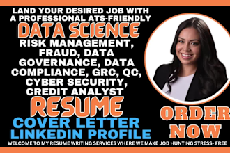 write data governance, data science, fraud, risk, qc, grc, and compliance resume