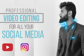 do video editing for all your videos in 24 hour