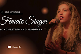 be your female singer, song writer and producer  for your custom track