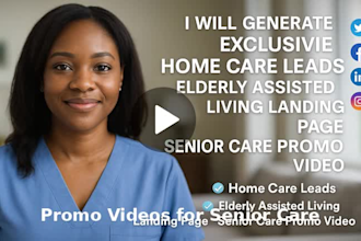 home care leads elderly assisted living landing page senior care promo video