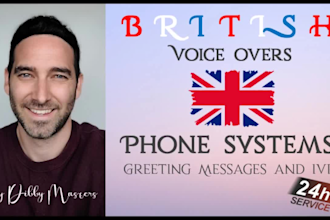 record professional IVR phone message in a british accent