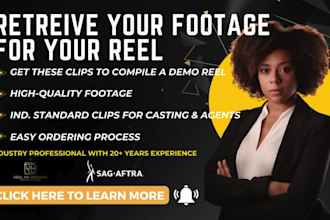retrieve your acting footage from commercials, TV or films for demo reel