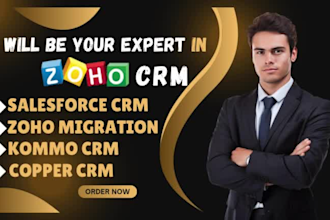 be your expert in salesforce crm , zoho migration kommo with copper crm