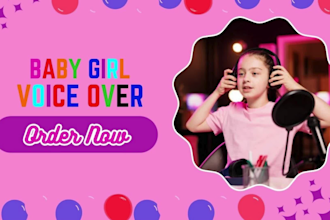 record an adorable baby girl american voice over for youtube audiobook narration