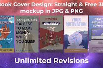 design a book cover design, ebook cover and kindle cover