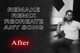 remake, recreate or remix any song, any genre