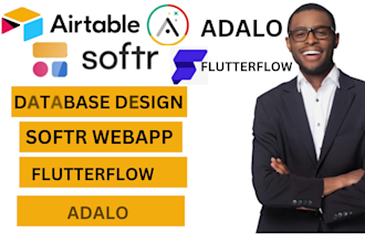 setup airtable database, softr webapp app, adalo, flutterflow and client portal