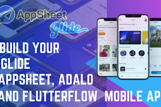 build mobile apps using flutterflow, appsheet, glide, adalo, airtable softr