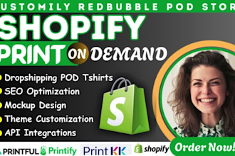 design shopify print on demand tshirt dropshipping, customily, redbubble store