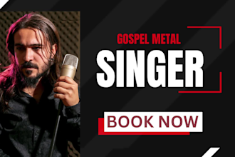 be christian gospel singer or gospel rock metal singer and songwriter