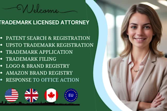 be your licensed US, UK, canada trademark attorney, uspto trademark registration