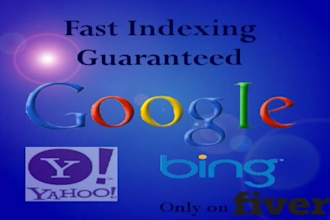 get your new site indexed fast by Google, Yahoo, and Bing PLUS 30,000 indexing sites
