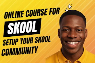 setup skool community skool online course be your skool promotion skool manager