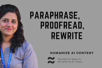 paraphrase, proofread, rewrite to humanize ai content