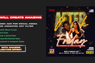 make animated motion flyer, social media ads, party flyer