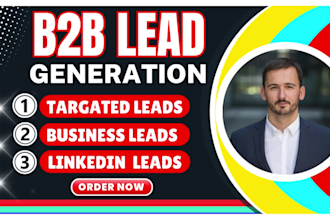 provide contact list building and targeted b2b lead generation for your business