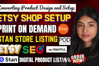 design etsy digital product etsy shop setup print on demand stan store listing