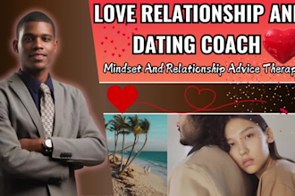 be your love relationship coach, dating advice, lifestyle and mindset coach