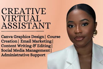 be your creative virtual assistant, personal assistant and social media VA