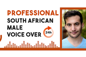 record a professional south african male voice over