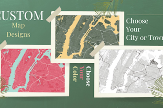 design a custom downloadable map of your city or town