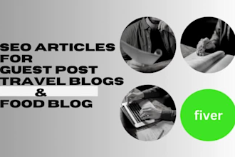 write SEO article for guest post travel blog and food blogs