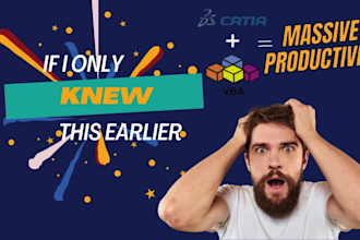 develop amazing catia macros to reduce your work to clicks