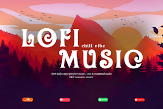 make lofi hip hop beats and lofi chill music for you
