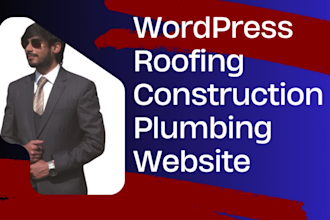 do wordpress websites for roofing, construction, and plumbing businesses