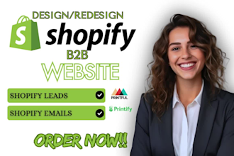 build shopify b2b website shopify emails leads generation shopify design