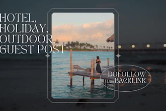 do travels, hotels, holidays, outdoor, guest post with do follow backlinks