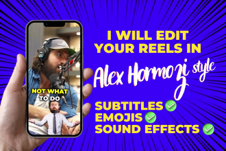 edit you reels, tiktoks and shorts just like alex hormozi